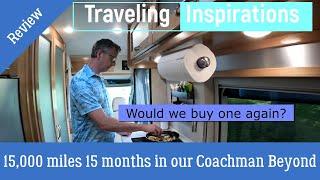 Class B Coachman Beyond 15 months 15,000 miles review