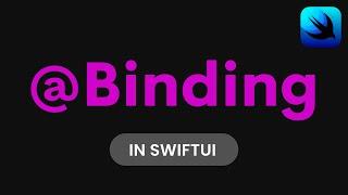 How to use Binding in SwiftUI (SwiftUI Tutorial, SwiftUI Data Flow, @Binding SwiftUI)