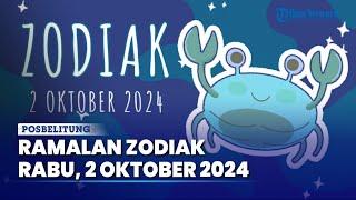 Ramalan Zodiak Rabu, 2 Oktober 2024: Keuangan Cancer Akan Mengalir Cukup Bagus