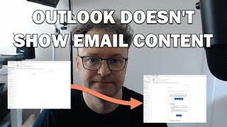 Outlook No Longer Shows Email Content *DIY FIRST FIX* in English