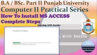 How to Install Microsoft Access | BA BSc Part 2 Computer Practicals Step by Step Guide Video No. 1