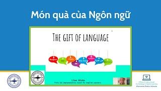 (Vietnamese) Món quà của Ngôn ngữ (The Gift of Language)