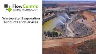 FlowCentric Mining Technology's Mechanical Wastewater Evaporation Solutions