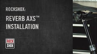 RockShox Reverb AXS™ Installation