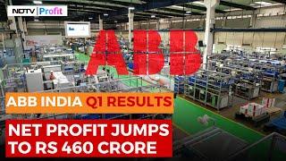 ABB India Q1 Results: Profit Up By 87%, Soars To Rs 460 Crore I NDTV Profit