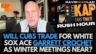 REKAP Rush Hour : Will Cubs trade for White Sox ace Garrett Crochet as Winter Meetings near?