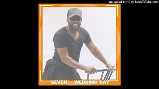 Seven - Wedding Day (Nova Música)