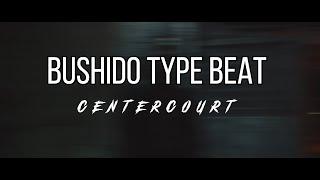 Bushido X Baba Saad Type Beat  Centercourt  (prod. by SIAS)