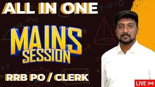 ALL IN ONE MAINS SESSION |  RRB PO/CLERK | DAY - 13 | QUANTITATIVE APTITUDE | MR.KARTHIK