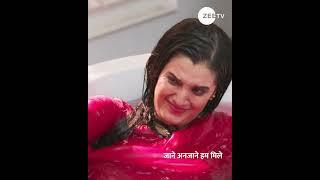 Jaane Anjane Hum Mile | Ep 30 | Mon - Fri | 9:30 PM | Zee TV HD