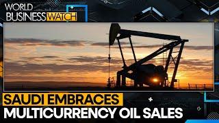 Saudi Arabia ends 'Petrodollar' era with US | World Business Watch | WION