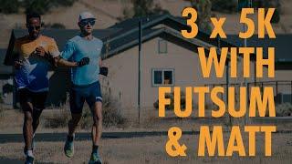 Marathon Training | 3 x 5k with HOKA NAZ Elite | Matt Baxter and Futsum Zienasellassie