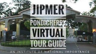 JIPMER Campus | Virtual Tour | Pondicherry | India