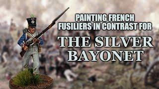 Napoleonic French in (Mostly) Contrast for The Silver Bayonet [How I Paint Things]