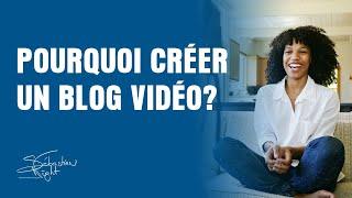 Blog Vidéo : Comment CRÉER son Contenu ? | FORMATION