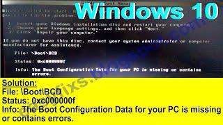 Solution: File: \Boot\BCD, Status: 0xc000000f, error Windows 10