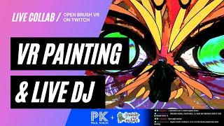 Live VR Open Brush Painting and Live DJ - Paul Knox & Inside The Robot - January 2, 2022