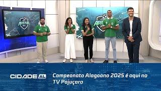 Futebol: Campeonato Alagoano 2025 é aqui na TV Pajuçara