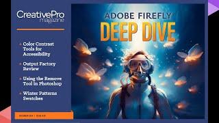 CreativePro Magazine Issue 38: “Adobe Firefly Deep Dive”