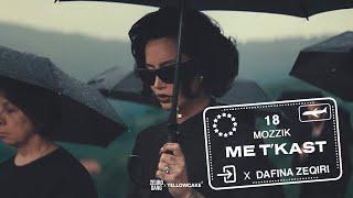 MOZZIK x DAFINA ZEQIRI - ME T’KAST (MERGIMSTAR #18)