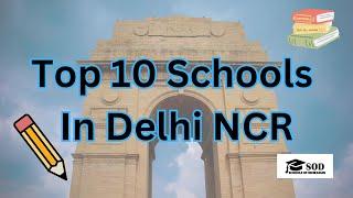 Top 10 Schools in Delhi NCR