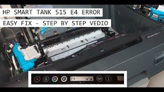 HP Smart Tank 515 Printer E4 Error - Easy Fix 100 %