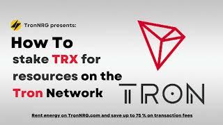 How to stake TRX for energy and bandwidth on Tron blockchain