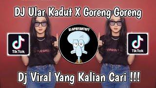 DJ ULAR KADUT X GORENG GORENG SOUND ༄•ŜłƉłƘ KÄñÈ•࿐ VIRAL TIK TOK TERBARU 2023 YANG KALIAN CARI