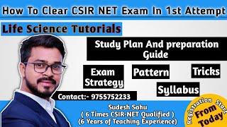 Exam pattern and strategy for CSIR-NET Life Science | Study plan and preparation guide