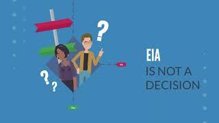 What is an EIA or Environmental Impact Assessment?