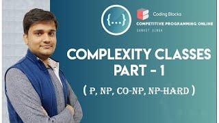 Complexity Classes - P | NP | Co-NP | NP-Hard Classes