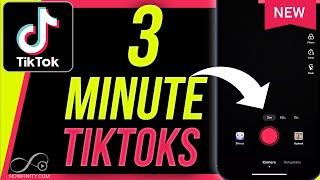 How to Upload 3 Minute Videos to TikTok