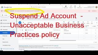 How To Fix Google Suspend Ad Account -  Unacceptable Business Practices Policy  | 8285241104