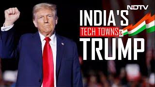 Trump News | NDTV Special: India's Tech Towns And Trump