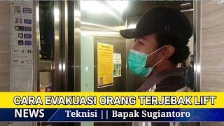 Cara Evakuasi Orang Terjebak Di Dalam Lift