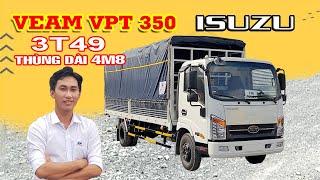 Tìm hiểu Xe Tải Veam 3T5 VPT350 Động cơ Isuzu Thùng dài 4M88