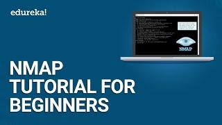 Nmap Tutorial For Beginners | How to Scan Your Network Using Nmap | Ethical Hacking Tool | Edureka