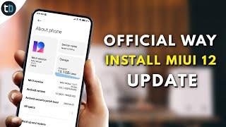 [OFFICIAL METHOD] INSTALL MIUI 12 UPDATE on MIUI 11 XIAOMI PHONE