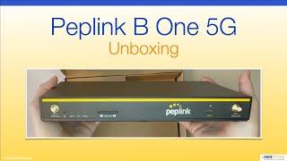 Peplink B One 5G - Unboxing