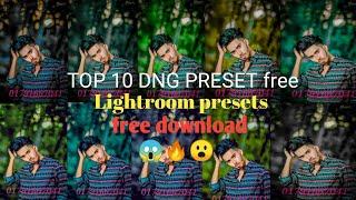 Top 10 DNG Lightroom Mobile Presets | Lightroom Presets Free Download | Lightroom Presets New 2024