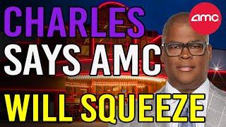  CHARLES PAYNE SAYS THAT AMC WILL SQUEEZE! - AMC Stock Short Squeeze Update