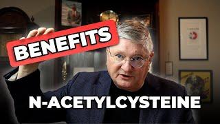 Discovering the SURPRISING Benefits of NAC (N-Acetylcysteine)