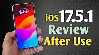 iOS 17.5.1 review in iPhone 15 plus after use | iOS 17.5.1