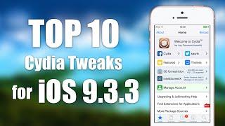 TOP 10 iOS 9.3.3 Cydia Tweaks | PanGu Jailbreak Compatible