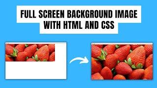 Full Screen Background Image With HTML & CSS | Responsive Full Page Background Image Using CSS