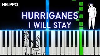 Hurricanes - I Will Stay | Helppo Piano Tutorial (alkuperäinen sävellaji)