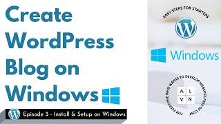 How to create Wordpress Blog on Windows OS Step by Step - For Beginners