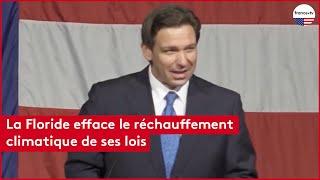 La Floride efface le réchauffement climatique de ses lois