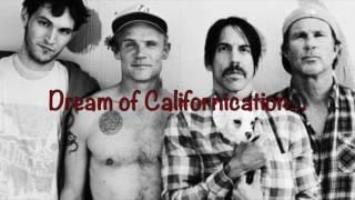 Red Hot Chili Peppers - Californication (With lyrics)