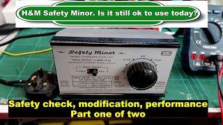 H&M Safety Minor, is it still good to use today? Safety check, modification, performance Part 1 of 3